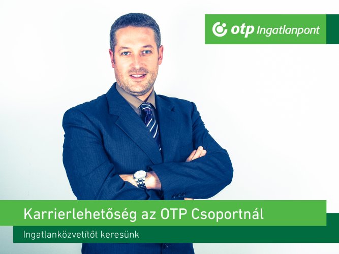 Ingatlan- és pénzügyi közvetítő Szentendre – OTP hálózat, magas jutalék, karrierlehetőség